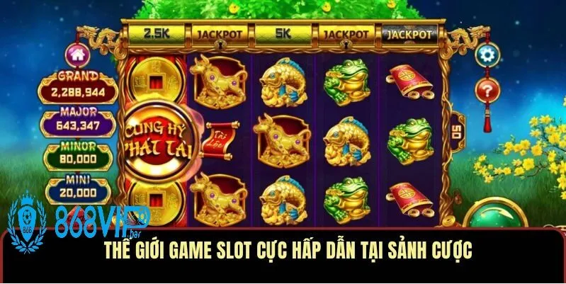 Slot Game 868VIP: Bí Quyết Chinh Phục Trò Chơi Nổ Hũ Hấp Dẫn